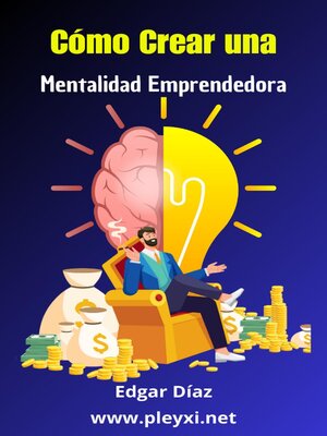 cover image of Cómo Crear una Mentalidad Emprendedora